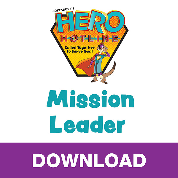 Vacation Bible School (VBS) Hero Hotline Mission L Cokesbury