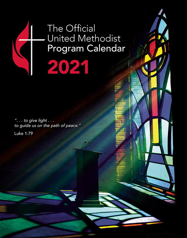 2021 liturgical calendar umc Official United Methodist Program Calendar 2021 Cokesbury 2021 liturgical calendar umc