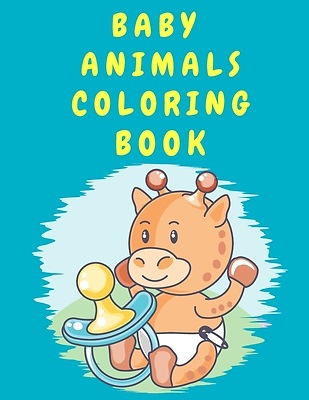 Download Baby Animals Coloring Book Cute Animal Activity Cokesbury