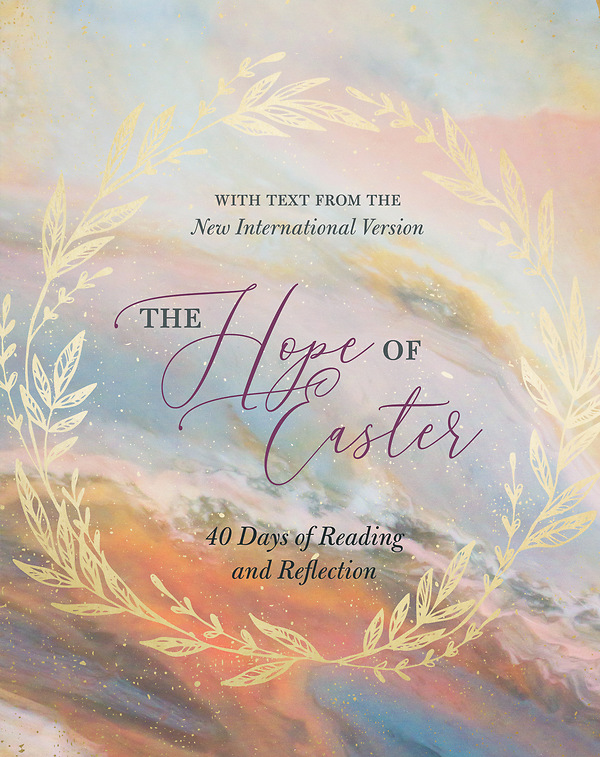 The Hope Of Easter 40 Days Of Reading And Reflec Cokesbury 4067