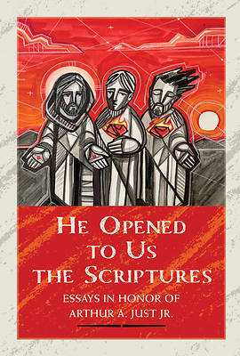 He Opened to Us the Scriptures