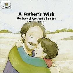 Picture of A Father's Wish
