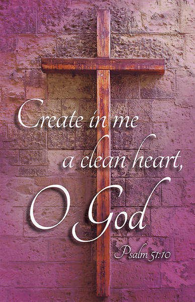 Picture of Create in Me a Clean Heart, O God  Ash Wednesday  Bulletin