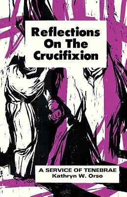 Picture of Reflections on the Crucifixion