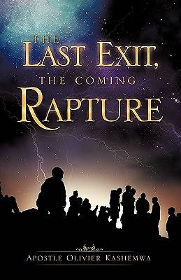 Picture of The Last Exit, the Coming Rapture