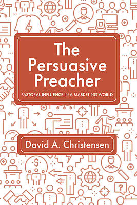 Picture of The Persuasive Preacher