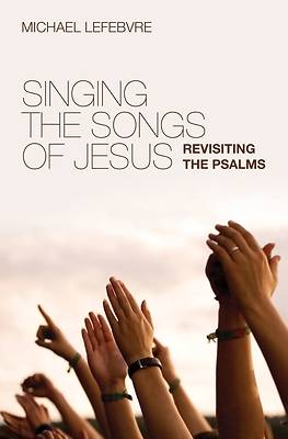Picture of Singing the Songs of Jesus