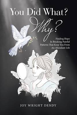 Picture of You Did What? Why?