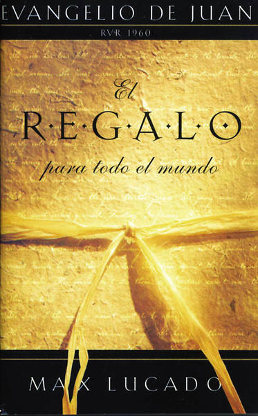 Picture of El Regalo Para Todo el Mundo = The Gift for All People