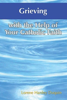 Picture of Grieving with the Help of Your Catholic Faith [ePub Ebook]