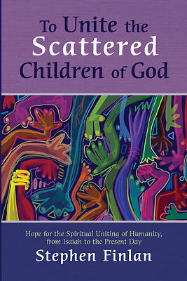 Picture of To Unite the Scattered Children of God
