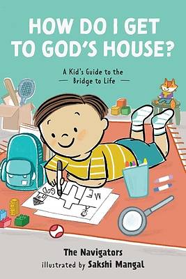 Picture of How Do I Get to God's House?