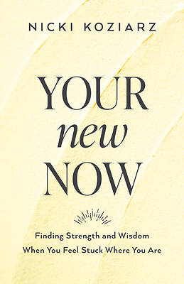 Picture of Your New Now