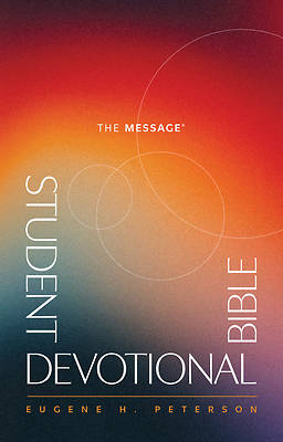 The Message Student Devotional Bible (Softcover)