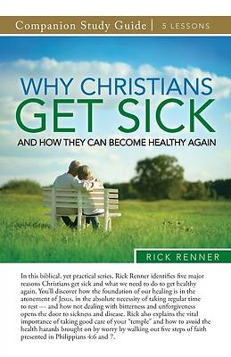 Picture of Why Christians Get Sick and How They Can Become Healthy Again Study Guide