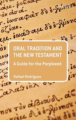 Picture of Oral Tradition and the New Testament