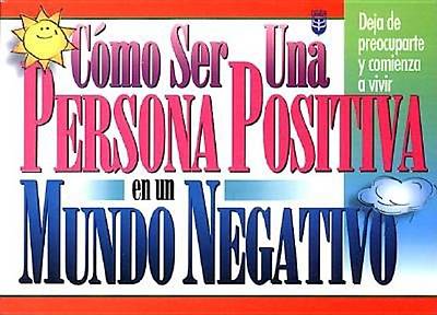 Picture of Como Ser Una Persona Positiva/Mundo Negativo