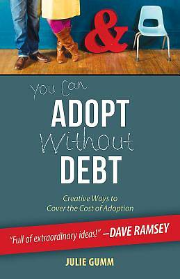 Picture of You Can Adopt Without Debt