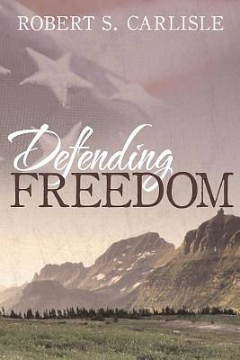 Picture of Defending Freedom