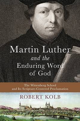 Picture of Martin Luther and the Enduring Word of God