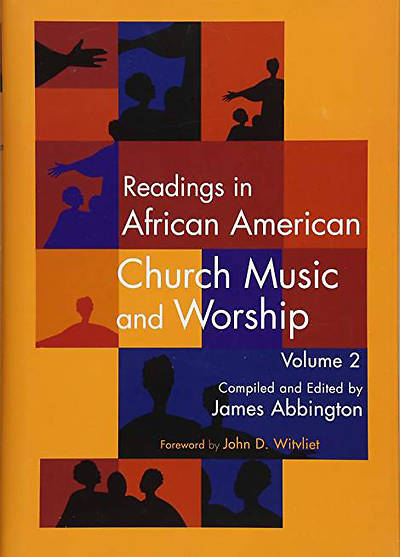 Picture of Readings in African American Church Music and Worship Volume 2