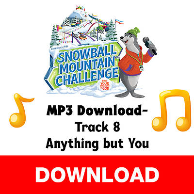 Picture of VBS 2026 Snowball Mountain Challenge MP3 Download- Track 8 - Anything but You
