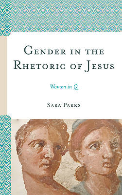 Picture of Gender in the Rhetoric of Jesus