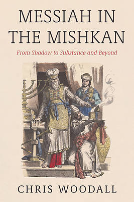 Picture of Messiah in the Mishkan