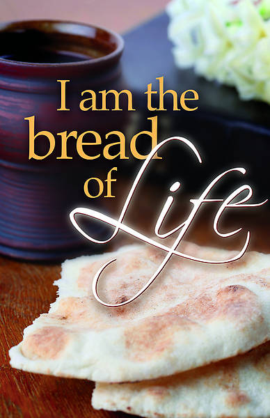 Picture of Communion Bulletin - I am the bread of Life - Reg (Pkg 100)