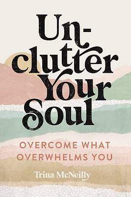Picture of Unclutter Your Soul