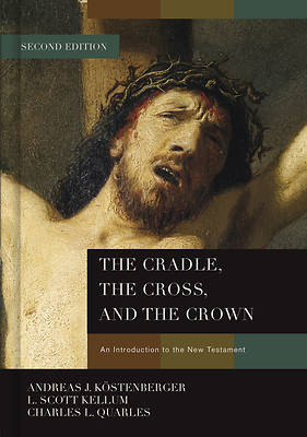 Picture of The Cradle, the Cross, and the Crown