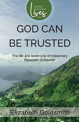 Picture of God Can Be Trusted