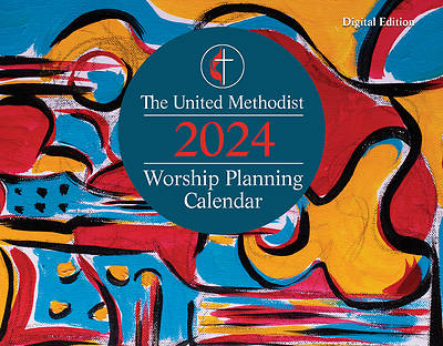 Picture of The United Methodist Worship Planning Calendar 2024