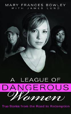 Picture of A League of Dangerous Women