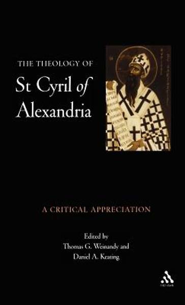 Picture of The Theology of St. Cyril of Alexandria