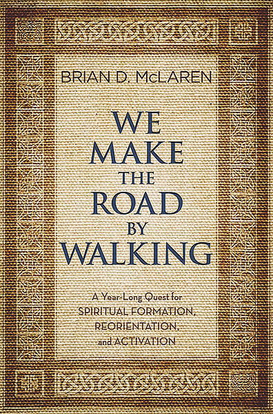 Picture of We Make the Road by Walking