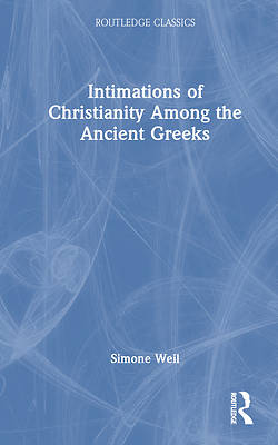 Picture of Intimations of Christianity Among the Ancient Greeks