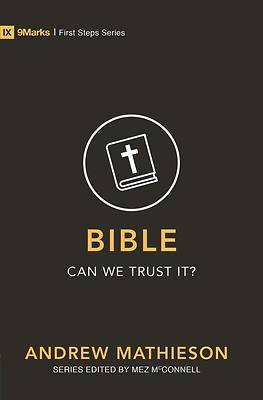 Picture of Bible - Can We Trust It?