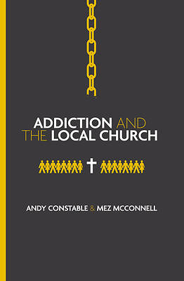 Picture of Addiction and the Local Church