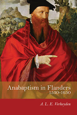 Picture of Anabaptism in Flanders 1530-1650
