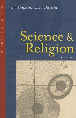 Picture of Science and Religion, 1450-1900