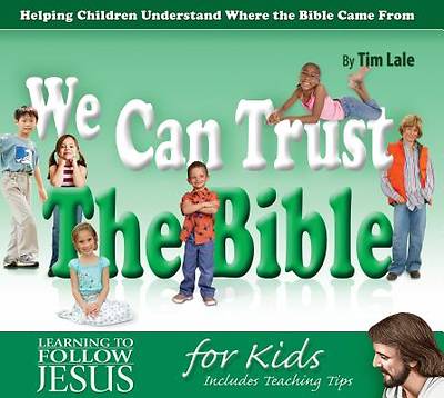 Picture of We Can Trust the Bible