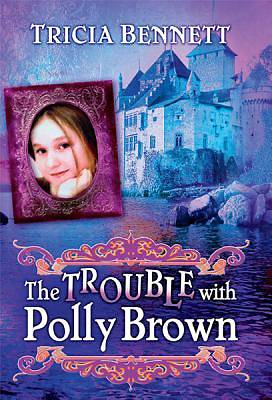 Picture of The Trouble with Polly Brown