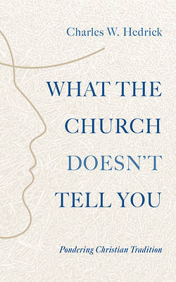 Picture of What the Church Doesn't Tell You