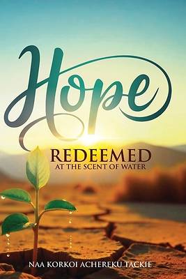 Picture of Hope Redeemed - At the Scent of Water