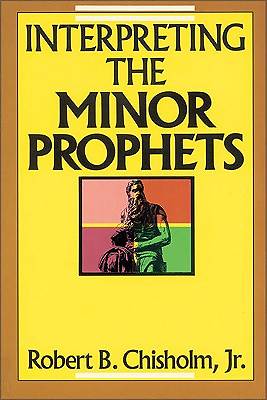 Picture of Interpreting the Minor Prophets