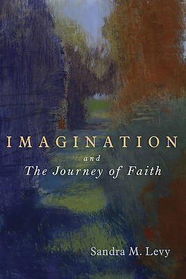 Picture of Imagination and the Journey of Faith