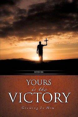 Picture of Yours Is the Victory!