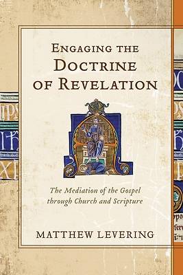 Picture of Engaging the Doctrine of Revelation
