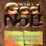 Picture of Who God Is Not